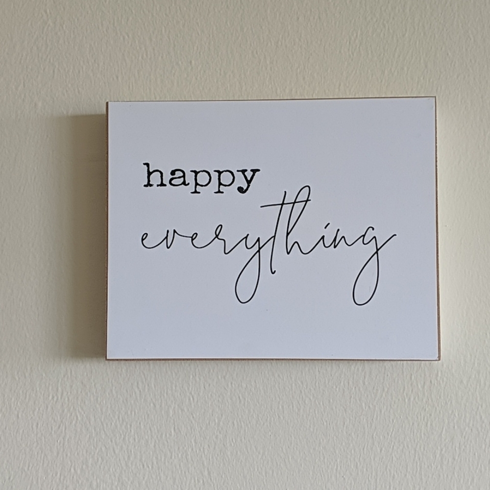 Happy everything sign